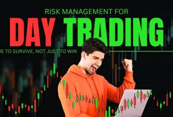 Risk Management for Day Trading